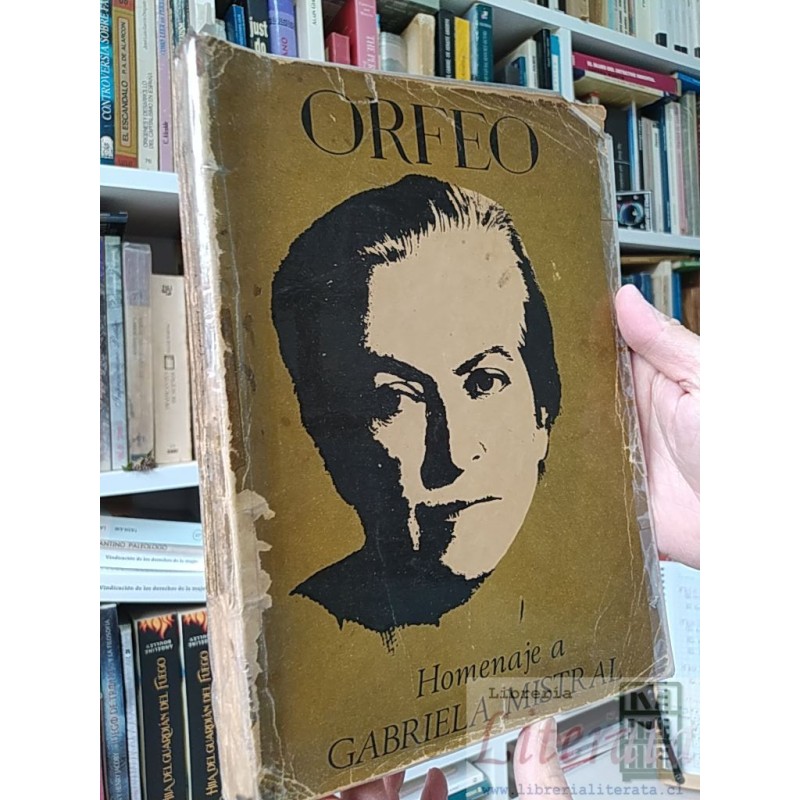 Homenaje a Gabriela Mistral Revista Orfeo edicion especial Edicion extraordinaria en homenaje a Gabriela Mistral Santiag