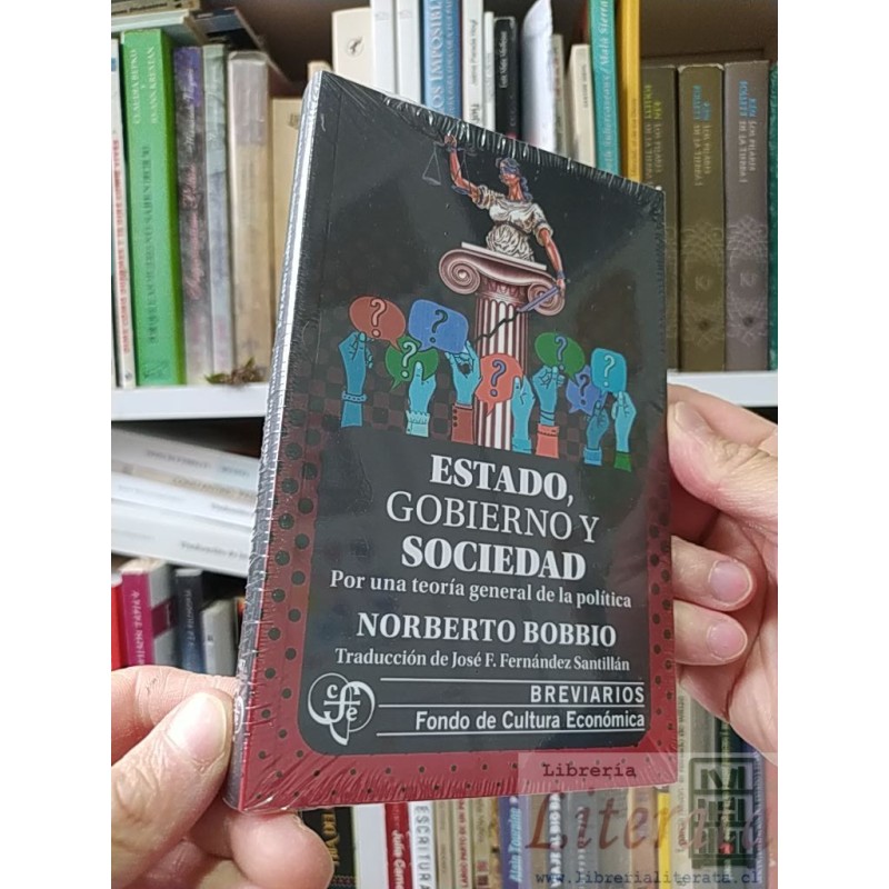 Estado, gobierno y sociedad Norberto Bobbio Traducción de José F Fernández Santillán Breviarios Fondo de Cultura Económi