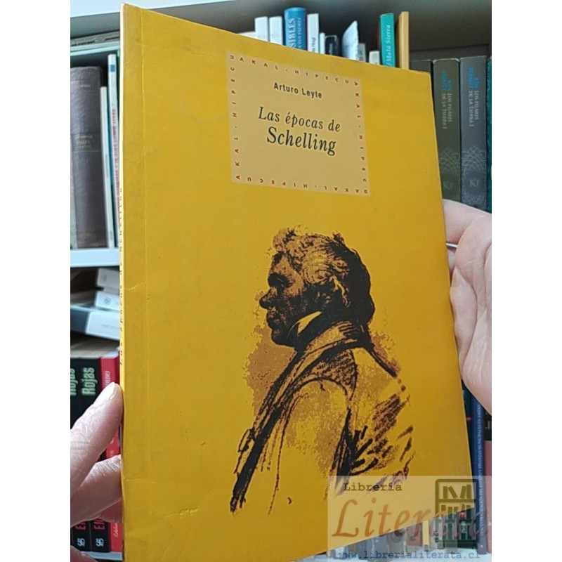 Las épocas de Schelling Arturo Leyte AKAL