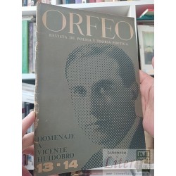 Homenaje a Vicente Huidobro Revista Orfeo Orfeo revista de poesía y teoría poética 13 14