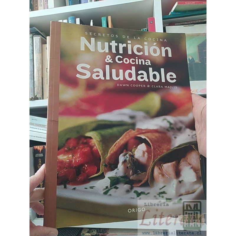 Nutrición & Cocina Saludable Dawn Cooper & Clara Majlis Secretos de la cocina, Origo ISBN 9568077189 formato grande