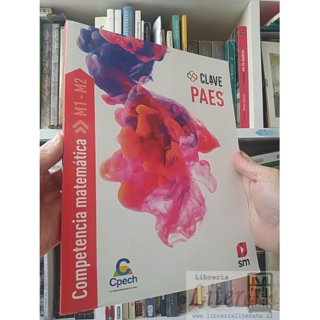 CLAVE PAES Competencia matemática M1-M2 SM SM CEPECH formato grande 221 páginas