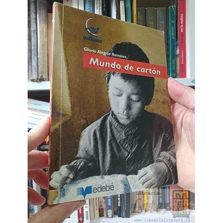 Mundo de cartón Gloria Alegría Ramírez Edebé