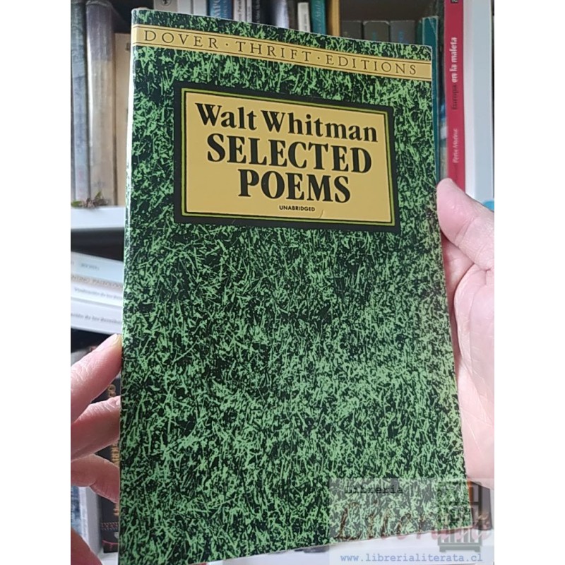 Selected Poems Walt Whitman Dover Thrift Editions ISBN 0486268780. Información ISBN: Título: Selected poems, Autor: Walt