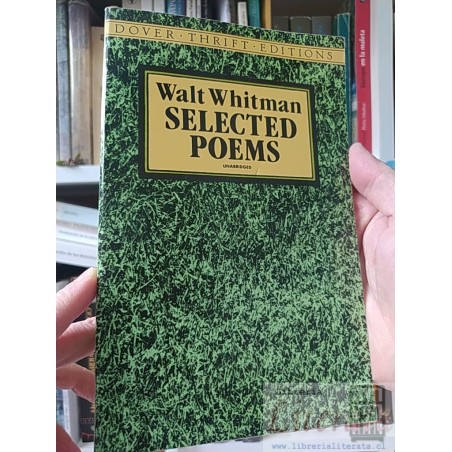 Selected Poems Walt Whitman Dover Thrift Editions ISBN 0486268780. Información ISBN: Título: Selected poems, Autor: Walt