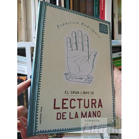 El gran libro de lectura de la mano Francisco Rodríguez Martinez Roca tapas duras
