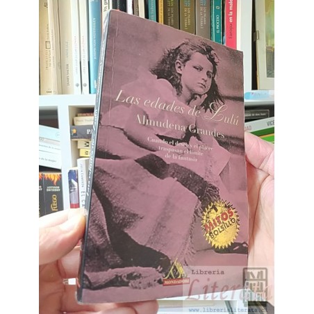 Las edades de Lulú Almudena Grandes Mondadori Mitos Bolsillo ISBN 8439705964. Información ISBN: Título: Edades de Lulu