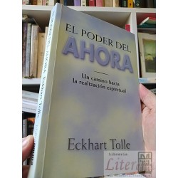 El poder del ahora Eckhart Tolle Grupo Editorial Norma...