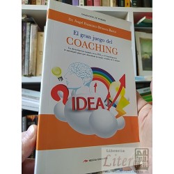 El gran juego del coaching Dr Ángel Francisco...