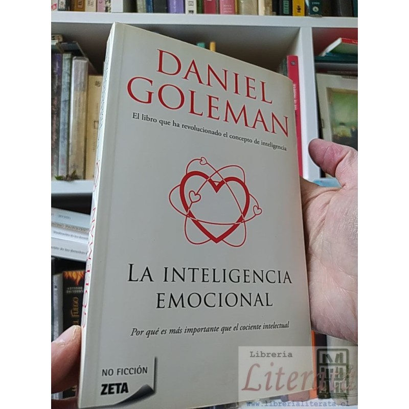 La inteligencia emocional Daniel Goleman No Ficción Zeta ISBN 9788496778764. Información ISBN: Título: La inteligencia e