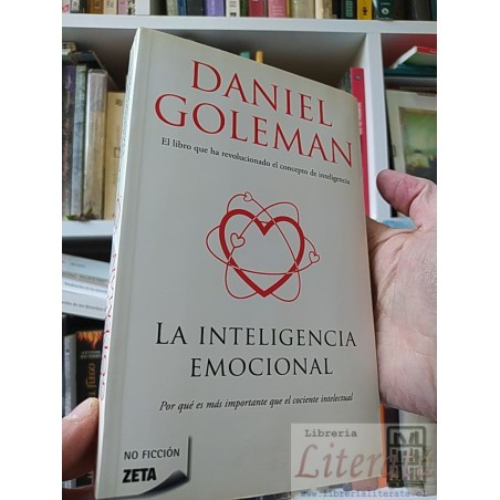 La inteligencia emocional Daniel Goleman No Ficción Zeta ISBN 9788496778764. Información ISBN: Título: La inteligencia e