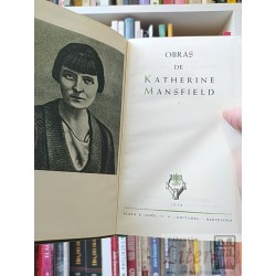Obras de K Mansfield I Katherine Mansfield Plaza & Janés, S A, Editores - Barcelona 1360 páginas CONTENIDO : Felicidad y