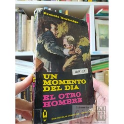 Un intrigante momento del día, el otro hombre Francis...
