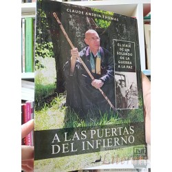 A las puertas del infierno Claude Anshin Thomas FIRMADO...