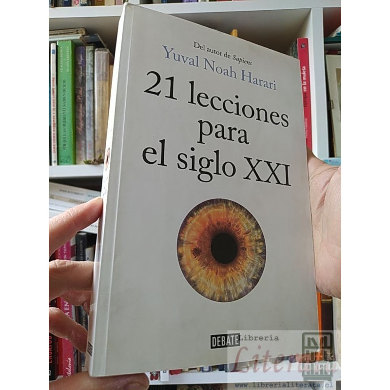 21 lecciones para el siglo XXI Yuval Noah Harari Editorial Debate ISBN 9789569545825 formato grande