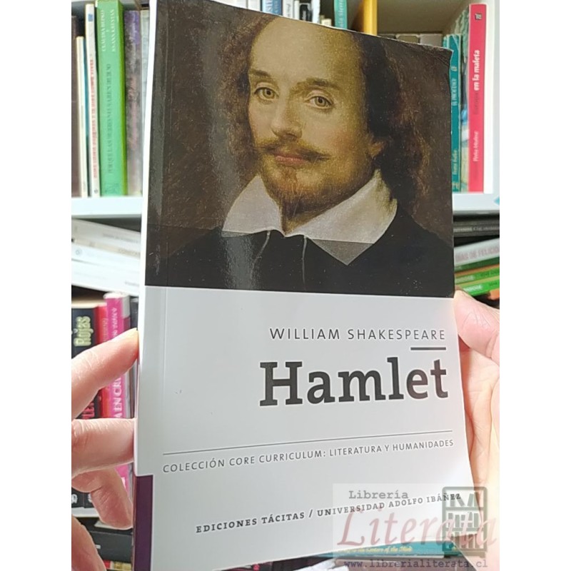 Hamlet William Shakespeare Ediciones Tácitas / Universidad Adolfo Ibáñez
