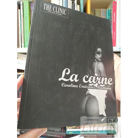 La Carne Carolina Errázuriz Mackenna The Clinic formato grande ilustrado