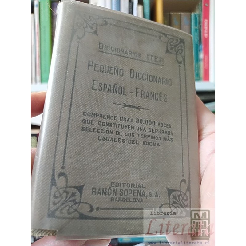 Pequeño diccionario español-francés Sopena Editorial Ramón Sopena, SA