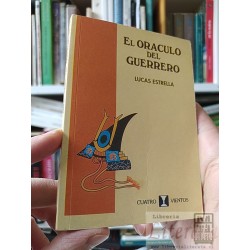 El oraculo del guerrero Lucas Estrella Cuatro Vientos...