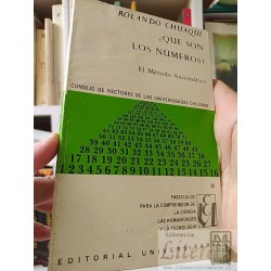 ¿Que son los números? El método axiomático Rolando...