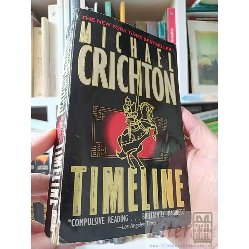 Timeline Michael Crichton The New York Times Bestseller