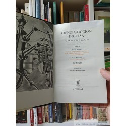Ciencia-ficcion inglesa (Obras escogidas) Brian Aldiss John Mantley Dan Morgan prologo S B Luque Aguilar tapas duras 130