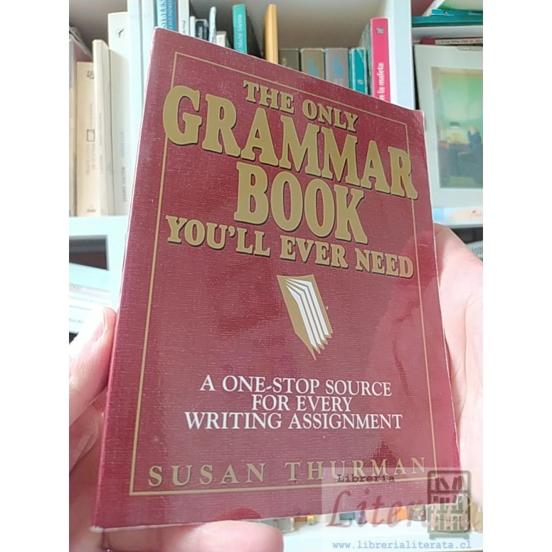 The only grammar book you'll ever need Susan Thurman Editorial: Adams Media Corporation 192 páginas. a one-stop source f