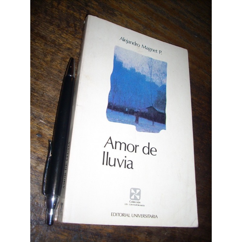 Amor De Lluvia Alejandro Magnet P Universitaria 1985 1a Ed