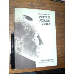 Las Novelas De Pedro Jorge Vera - Mary J Harítos