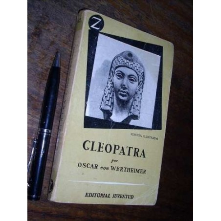 Cleopatra Oscar Von Wertheimer Juventud / Edición Ilustrada