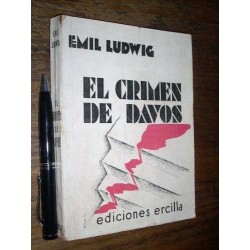 El Crimen De Davos - Emil Ludwig - Ercilla - Buen Estado
