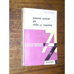 Poesía Actual De Chile Y España Hugo Montes Sayma