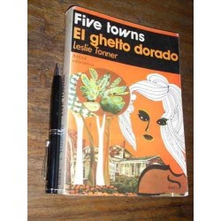Five Town El Ghetto Dorado - Leslie Tonner - Riesa