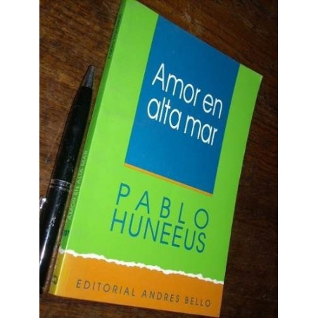 Amor En Alta Mar Pablo Huneeus Andrés Bello Muy Buen Estado