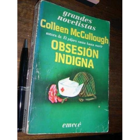 Obsesión Indigna - Collen Mccullough - Emecé