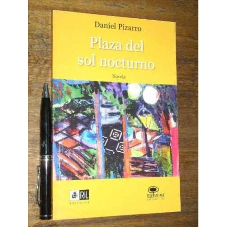 Plaza Del Sol Nocturno - D Pizarro - Ril Editores Como Nuevo