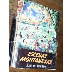 Escenas Montañesas José María De Pereda Editorial Molino