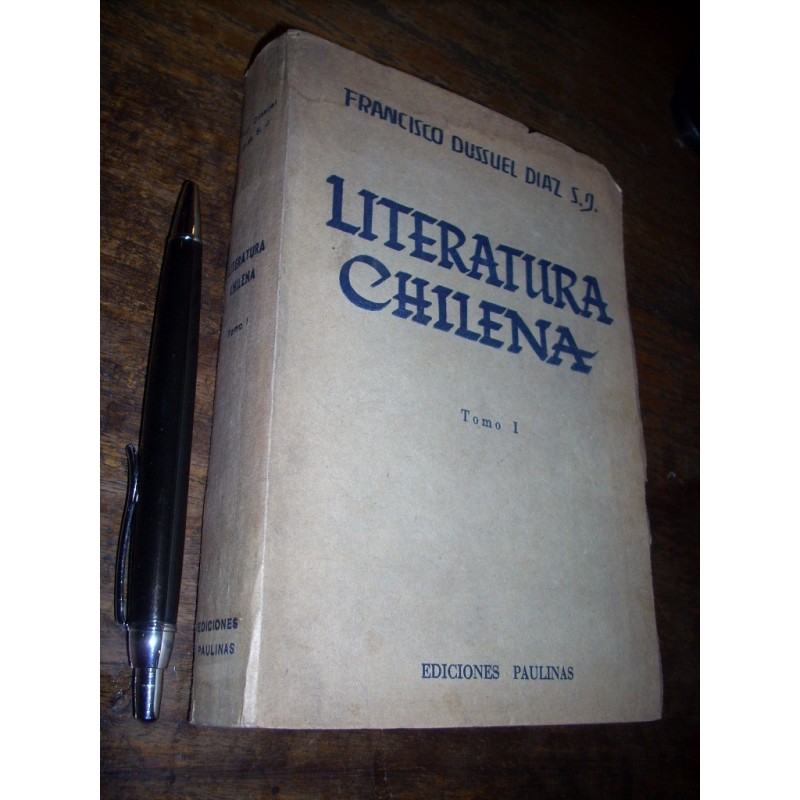 Literatura Chilena I (s Xvi - Xix) F Dussuel Diaz 1959