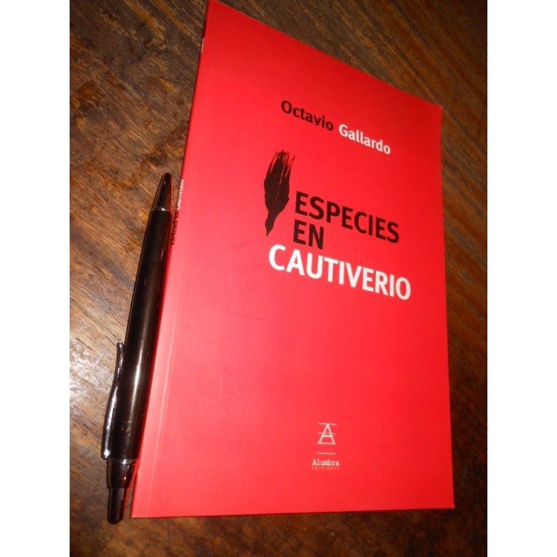 Especies En Cautiverio / Octavio Gallardo / Como Nuevo