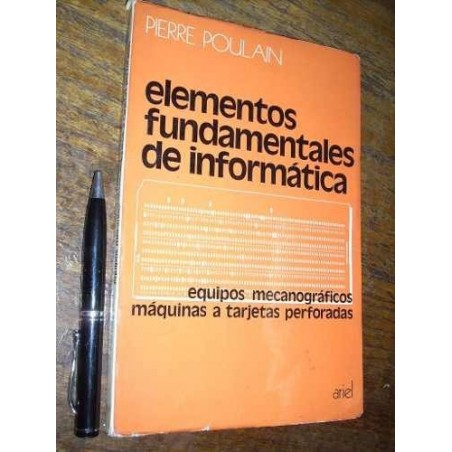 Elementos Fundamentales De Informática Pierre Poulain Ariel