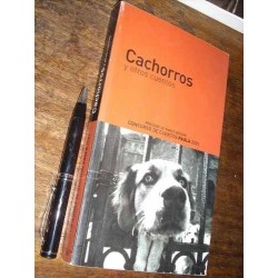 Cachorros Y Otros Cuentos Andrés Gómez Y Otros Alfaguara