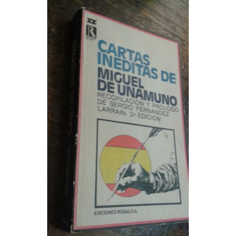Cartas Inéditas De Miguel De Unamuno - Rodas / 390 Pags
