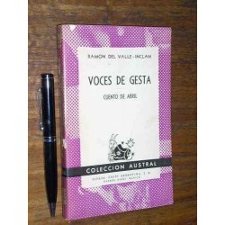Voces De Gesta - Cuento De Abril - Ramón Del Valle - Inclan