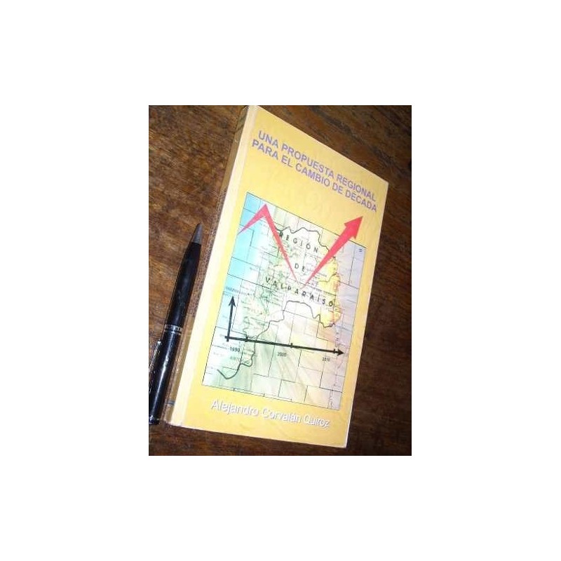 Una Propuesta Regional Para El Cambio De Década A Corvalán