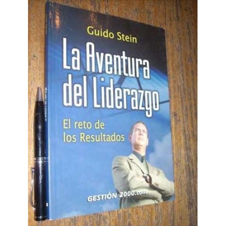La Aventura Del Liderazgo Guido Stein Gestión 2000 Como Nuev