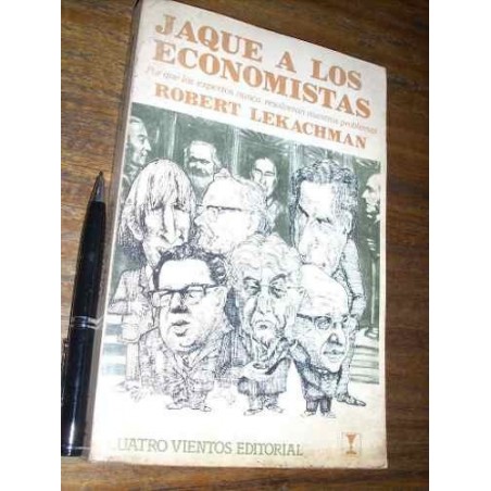 Jaque A Los Economistas - Robert Lekachman - Cuatro Vientos