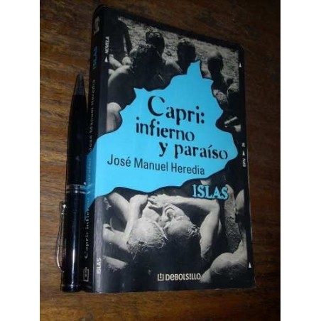Capri: Infierno Y Paraíso - José Manuel Heredia