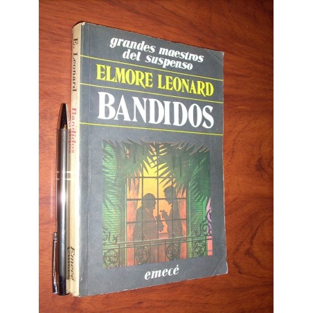 Bandidos Elmore Leonard Ed. Emecé 20x14cm