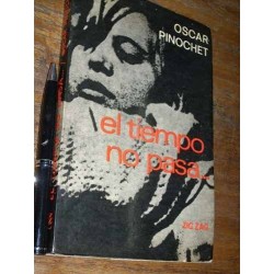 El Tiempo No Pasa  - Oscar Pinochet - Zigzag 1967