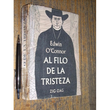 Al Filo De La Tristeza Edwin O'connor Zigzag 1962
